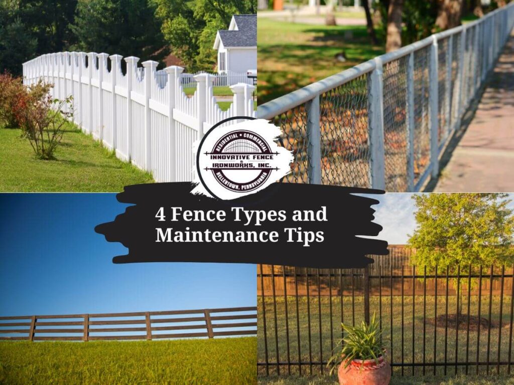 4 Fence Types and Maintenance Tips