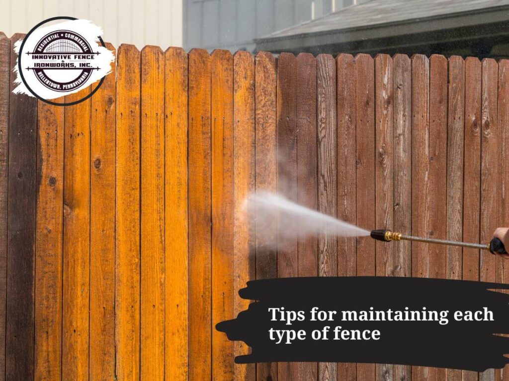 Tips for maintaining each type of fence
